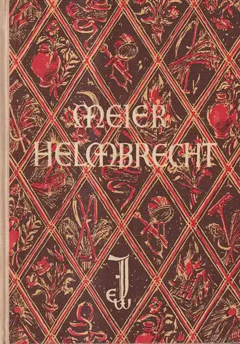 Buch: Meier Helmbrecht, Wernher der Gärtner. 1952, Ernst Wunderlich Verlag