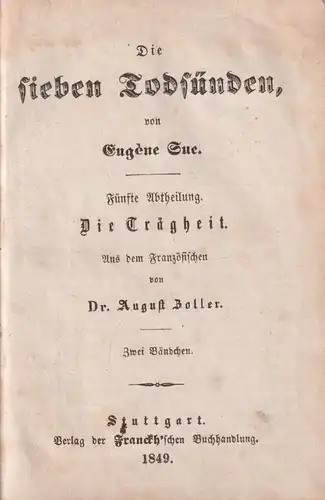 Buch: Die sieben Todsünden V. Die Trägheit, Band 1, Eugene Sue, 1849, Franckh