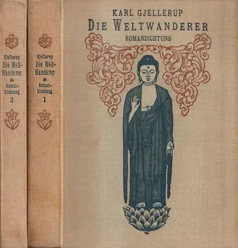 Buch: Die Weltwanderer 1+2, Romandichtung, Karl Gjellerup, 1914, Diederichs