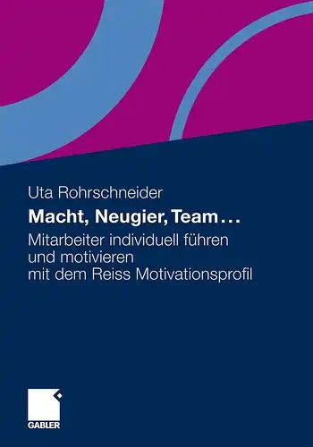 Buch: Macht, Neugier, Team..., Rohrschneider, Uta, 2011, Gabler, gebraucht
