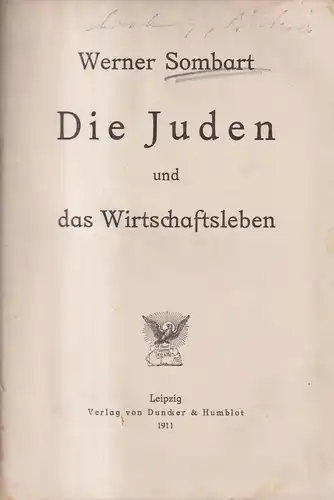 Buch: Die Juden und das Wirtschaftsleben, Werner Sombart, 1911, Duncker&Humblot