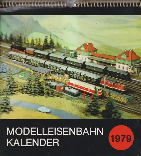 Wandkalender: Modelleisenbahnkalender 1979, VEB Bild und Heimat, Reichenbach