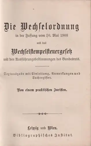 Buch: Die Wechselordnung / Gewerbeordnung für das Deutsche Reich, 2 in 1 Bände