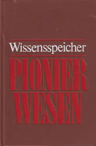 Buch: Wissensspeicher Pionierwesen, 1987, Militärverlag der DDR, gebraucht