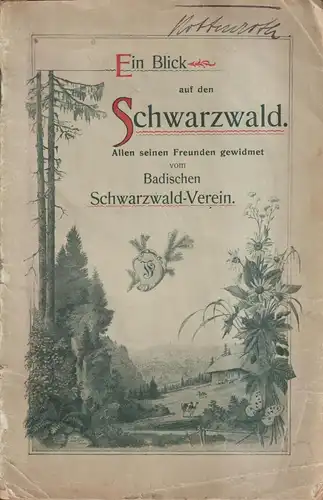 Heft mit Karte: Ein Blick auf den Schwarzwald, Badischer Schwarzwald-Verein