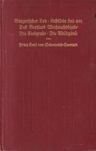 Buch: Prinz Emil von - Schoenaich-Carolath, Gesammelte Werke 7. Band, Göschen