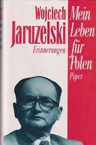 Buch: Mein Leben für Polen, Jaruzelski, Wojciech, 1993, Piper, Erinnerungen