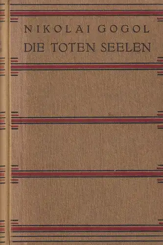 Buch: Die toten Seelen, Gogol, Nikolai, Schreitersche Verlagsbuchhandlung