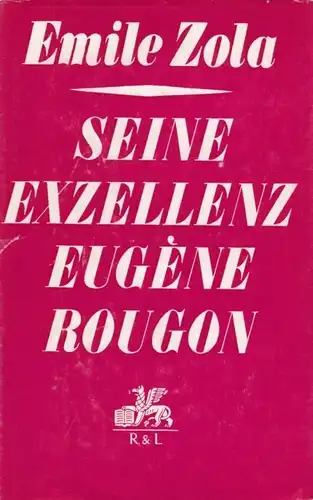 Buch: Seine Exzellenz Eugene Rougon, Zola, Emile. Die Rougon-Macquart, 1972