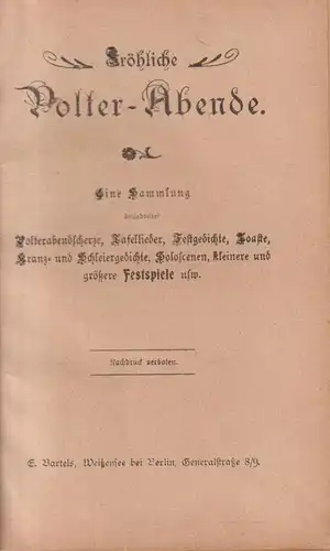 Buch: Fröhliche Polter-Abende, Tafellieder, Festgedichte, Toaste ..., E. Bartels