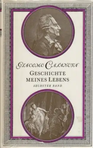 Buch: Geschichte meines Lebens Band 6, Casanova, Giacomo. 1985, Kiepenheuer