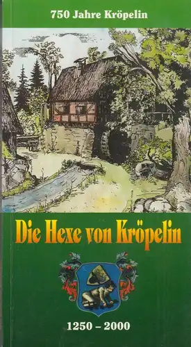 Buch: Die Hexe von Kröpelin, 1999, Verlag Ostsee-Bote, gebraucht, gut