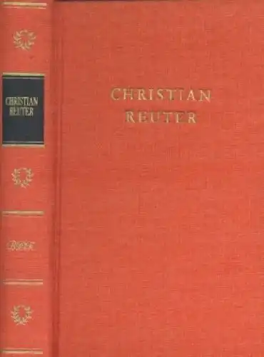 Buch: Christian Reuters Werke in einem Band, Reuter, Christian. 1965