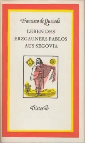 Sammlung Dieterich 178, Leben des Erzgauners Pablos aus Segovia, Quevedo. 1974