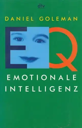 Buch: Emotionale Intelligenz. Goleman, Daniel, 2007 Deutscher Taschenbuch Verlag