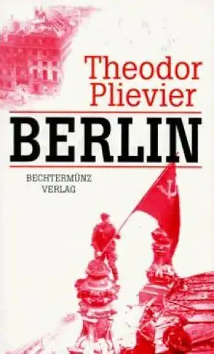 Buch: Berlin, Plievier, Theodor. 1998, Bechtermünz Verlag, gebraucht, gut