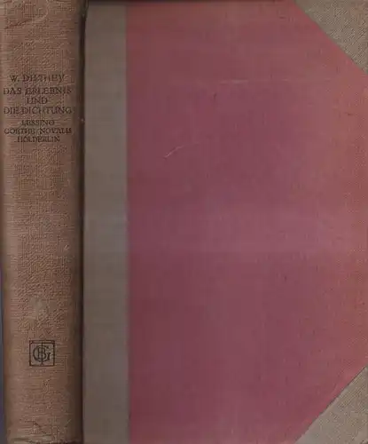 Buch: Das Erlebnis und die Dichtung, Dilthey, Wilhelm. 1919, Verlag B.G. Teubner