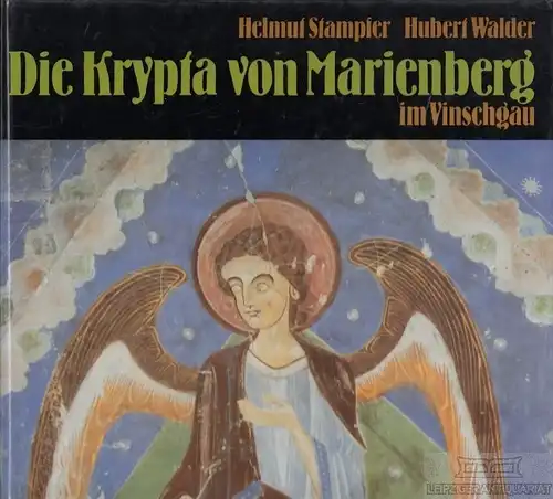 Buch: Die Krypta von Marienberg in Vinschgau, Stampfer, Helmut / Walder, Hubert