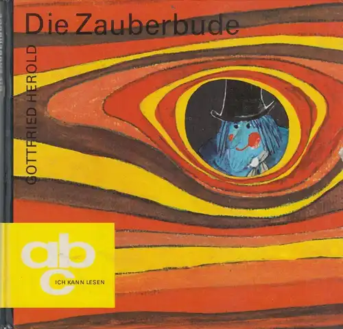 Buch: Die Zauberbude, Herold, Gottfried, 1975, Der Kinderbuchverlag, gebraucht