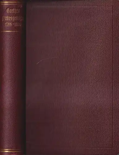 Buch: Wolfgang v. Goethes Liebesgedichte 1766-1830, Hans Gerhard Gräf (Hrsg.)