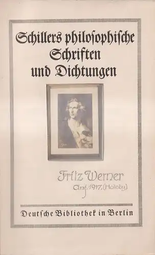 Buch: Schillers philosophische Schriften und Dichtungen, Deutsche Bibliothek
