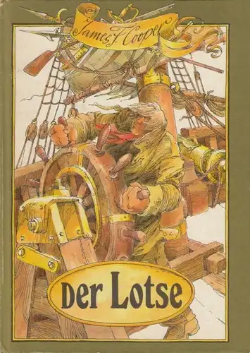 Buch: Der Lotse, Cooper, James Fenimore. 1977, Verlag Neues Leben