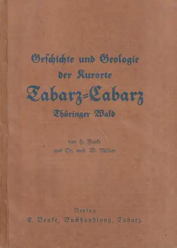Buch: Aus der Geschichte der Kurorte Tabarz-Cabarz, Thüringer Wald, E. Benke