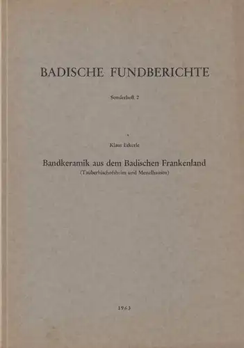 Buch: Bandkeramik aus dem Badischen Frankenland, Eckerle, Klaus, 1963