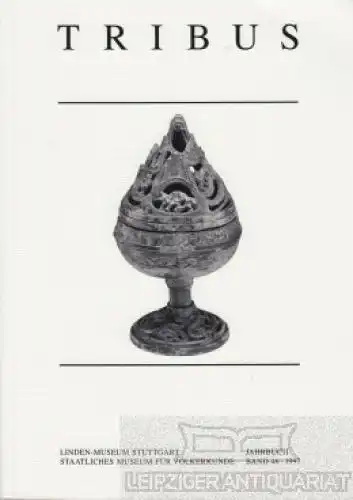 Buch: Tribus Nr. 46 - Dezember 1997. 1997, Jahrbuch des Linden-Museums