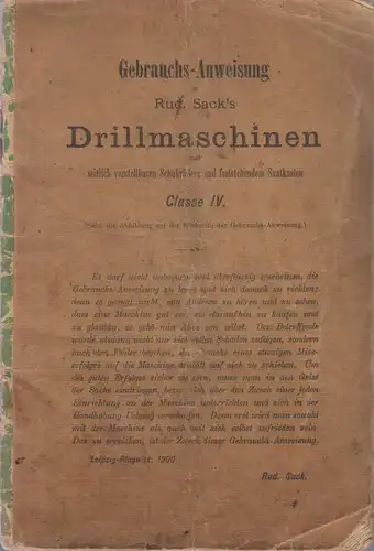 Heft: Gebrauchs-Anweisung zu Rud. Sack's Drillmaschinen Classe IV, 1900, Leipzig
