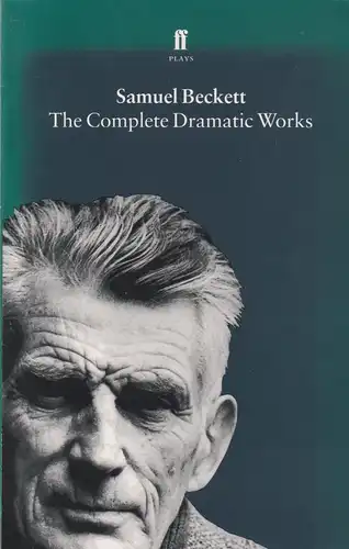 Buch: The Complete Dramatic Works, Beckett, Samuel, 1990, Faber and Faber