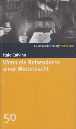 Buch: Wenn ein Reisender in einer Winternacht, Calvino, Italo. 2004