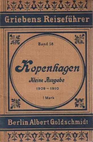Buch: Kopenhagen, Griebens Reiseführer Band 58, 1909/10, Albert Goldschmidt