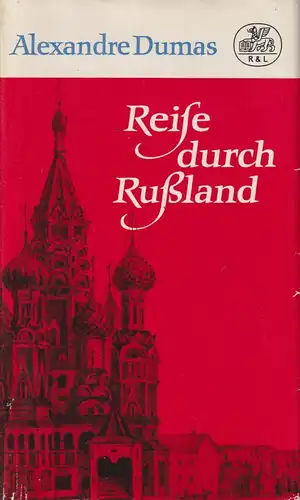 Buch: Reise durch Rußland. Dumas, Alexandre, 1978, Rütten & Loening Verlag