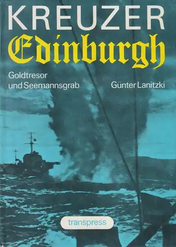 Buch: Kreuzer Edinburgh, Lanitzki, Günter. 1988, Transpress Verlag