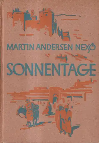 Buch: Sonnentage, Andersen Nexö, Martin. 1930, Büchergilde Gutenberg