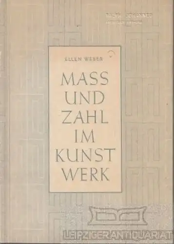 Buch: Mass und Zahl im Kunstwerk, Weber, Ellen. 1954, Friedr. Vieweg und Sohn