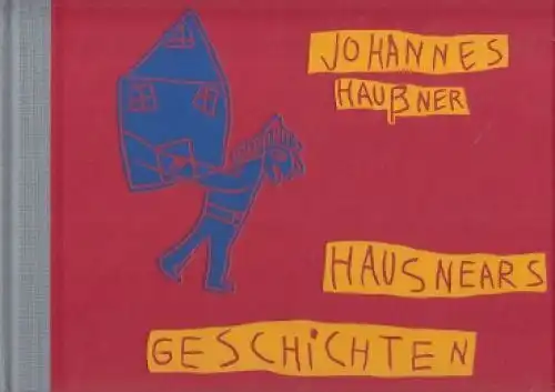 Buch: Hausnears Geschichten, Haußner, Johannes. 2005, gebraucht, sehr gut