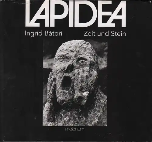 Buch: Lapidea, Batori, Ingrid, 2001, Majanum, Zeit und Stein