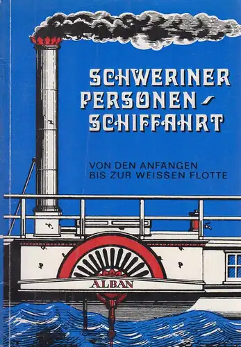 Buch: Schweriner Personen-Schiffahrt. Richter, Jürgen / Harland, Kurt, 1982