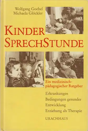 Buch: Kinder-Sprechstunde, Goebel, Wolfgang (u.a.), 1995, Verlag Urachhaus