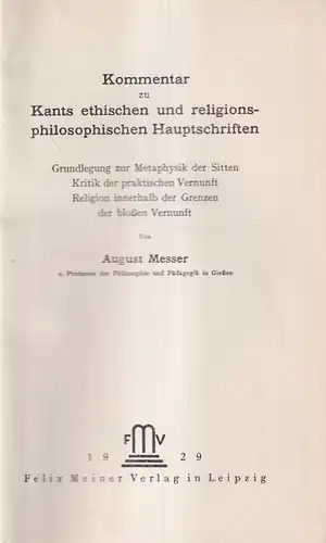 Kommentar zu Kants ethischen und religionsphilosophischen Hauptschriften, Messer