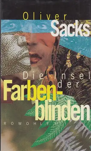 Buch: Die Insel der Farbenblinden, Sacks, Oliver, 1997, Rowohlt Verlag