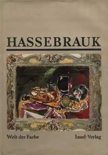 Buch: Ernst Hassebrauk. Aquarelle. Zeichnungen. Collagen, Lang, Lothar. 1980