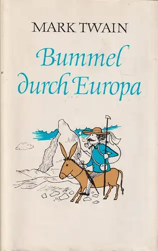 Buch: Bummel durch Europa, Twain, Mark, 1981, Aufbau Verlag, gebraucht, gut
