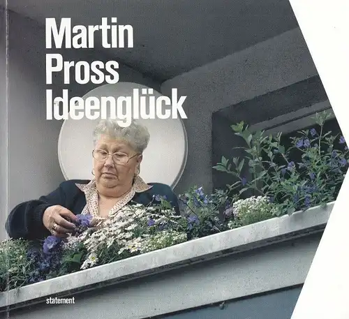 Buch: Ideenglück, Pross, Martin. 2005, Stadtgalerie Saarbrücken, gebraucht, gut