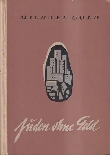 Buch: Juden ohne Geld, Gold, Michael. 1950, Dietz Verlag, gebraucht, gut