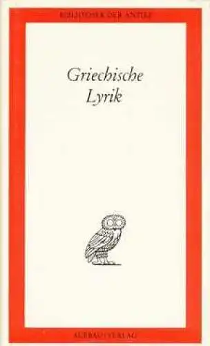 Buch: Griechische Lyrik, Ebener, Dietrich. Bibliothek der Antike, 1976