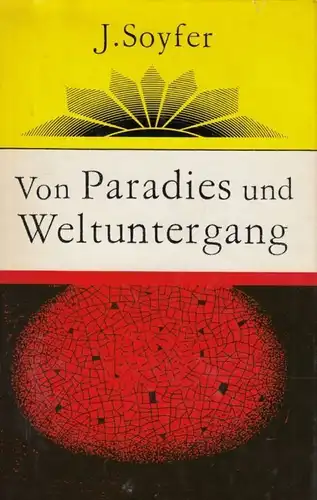 Buch: Von Paradies und Weltuntergang, Soyfer, Jura. 1962, Verlag Volk und Welt