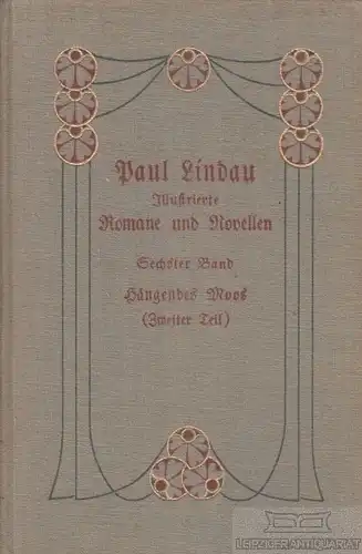 Buch: Hängendes Moos. Roman / Zweiter Teil - Im Fieber. Novelle, Lindau, Paul